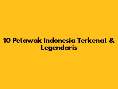 10 Pelawak Indonesia Terkenal & Legendaris