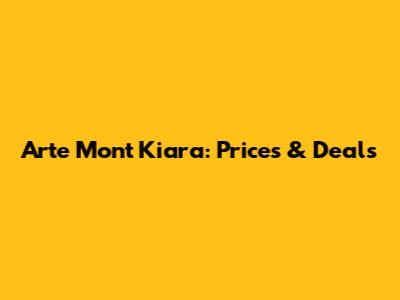 Arte Mont Kiara: Prices & Deals