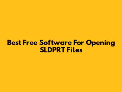 Best Free Software For Opening SLDPRT Files