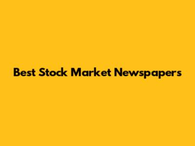 Best Stock Market Newspapers