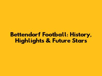 Bettendorf Football: History, Highlights & Future Stars