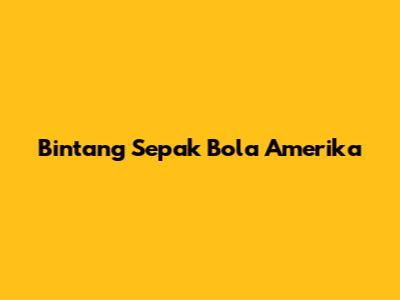Bintang Sepak Bola Amerika