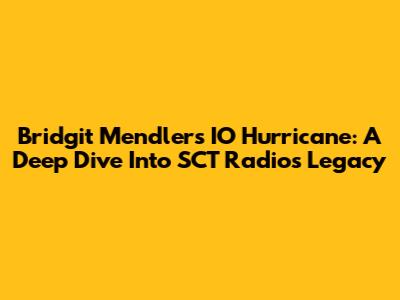 Bridgit Mendler's IO Hurricane: A Deep Dive Into SCT Radio's Legacy