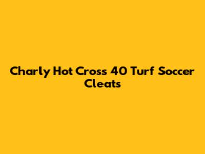 Charly Hot Cross 40 Turf Soccer Cleats