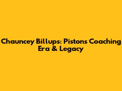 Chauncey Billups: Pistons' Coaching Era & Legacy