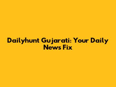 Dailyhunt Gujarati: Your Daily News Fix