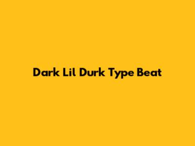 Dark Lil Durk Type Beat
