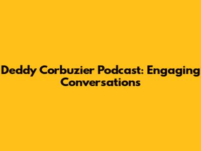 Deddy Corbuzier Podcast: Engaging Conversations