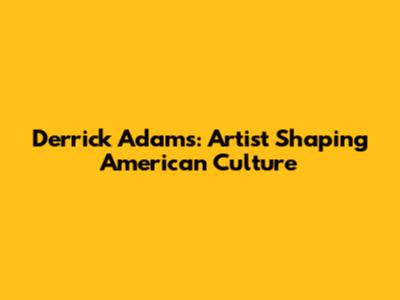 Derrick Adams: Artist Shaping American Culture