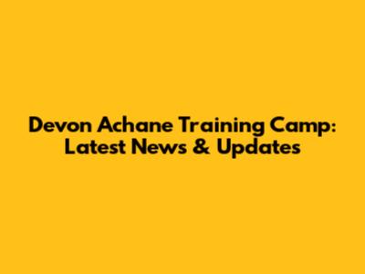 Devon Achane Training Camp: Latest News & Updates