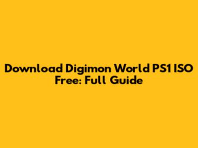 Download Digimon World PS1 ISO Free: Full Guide