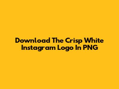 Download The Crisp White Instagram Logo In PNG