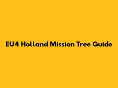 EU4 Holland Mission Tree Guide