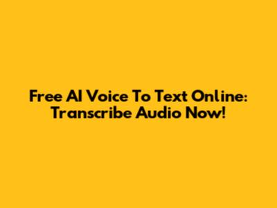 Free AI Voice To Text Online: Transcribe Audio Now!