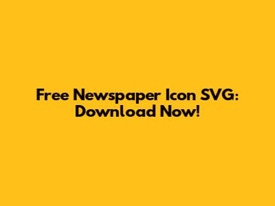 Free Newspaper Icon SVG: Download Now!