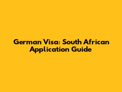 German Visa: South African Application Guide