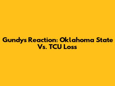 Gundy's Reaction: Oklahoma State Vs. TCU Loss