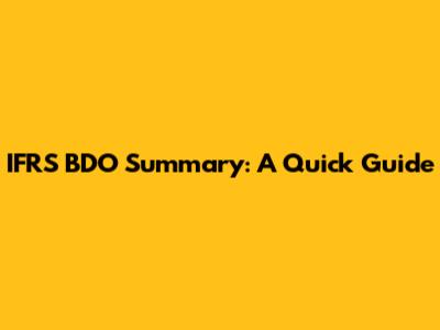 IFRS BDO Summary: A Quick Guide