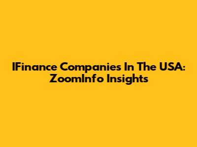 IFinance Companies In The USA: ZoomInfo Insights
