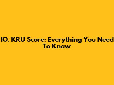 IO, KRU Score: Everything You Need To Know