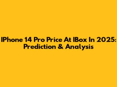 IPhone 14 Pro Price At IBox In 2025: Prediction & Analysis