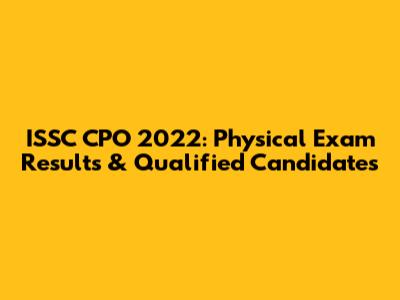 ISSC CPO 2022: Physical Exam Results & Qualified Candidates