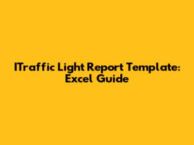 ITraffic Light Report Template: Excel Guide