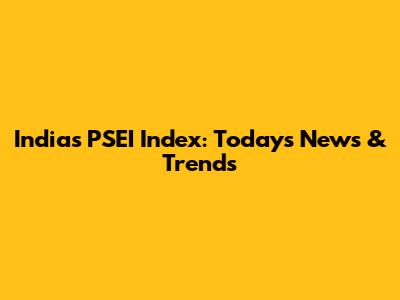 India's PSEI Index: Today's News & Trends