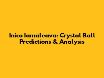 Inico Iamaleava: Crystal Ball Predictions & Analysis