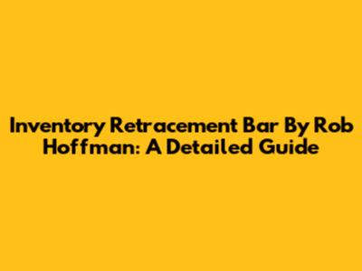 Inventory Retracement Bar By Rob Hoffman: A Detailed Guide