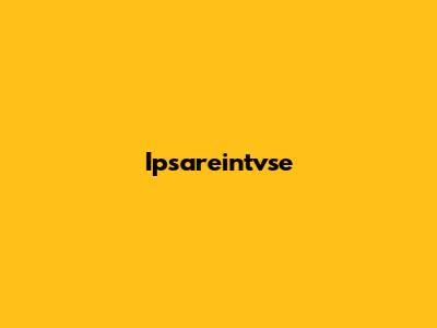 Ipsareintvse