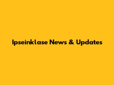 Ipseinklase News & Updates