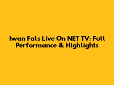 Iwan Fals Live On NET TV: Full Performance & Highlights