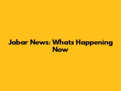 Jabar News: What's Happening Now
