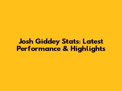 Josh Giddey Stats: Latest Performance & Highlights