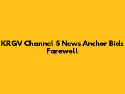 KRGV Channel 5 News Anchor Bids Farewell