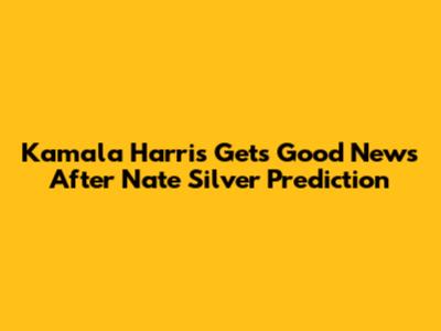 Kamala Harris Gets Good News After Nate Silver Prediction