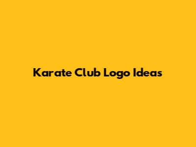 Karate Club Logo Ideas