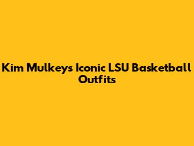 Kim Mulkey's Iconic LSU Basketball Outfits