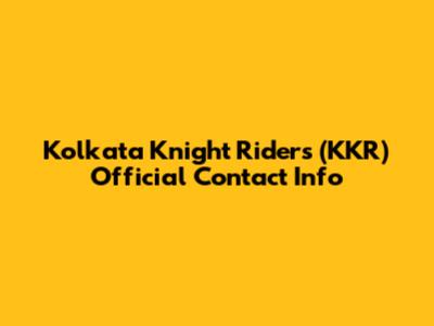 Kolkata Knight Riders (KKR) Official Contact Info