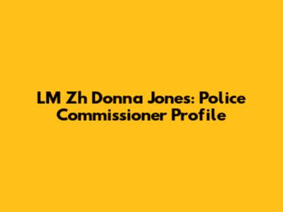 LM Zh Donna Jones: Police Commissioner Profile