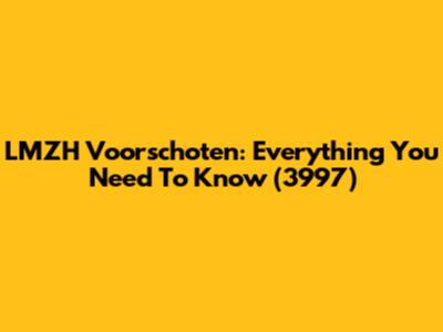 LMZH Voorschoten: Everything You Need To Know (3997)