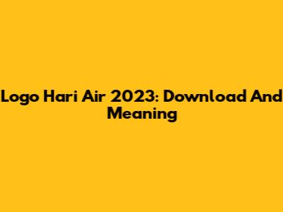 Logo Hari Air 2023: Download And Meaning