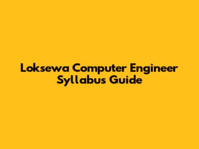 Loksewa Computer Engineer Syllabus Guide