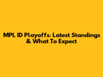 MPL ID Playoffs: Latest Standings & What To Expect