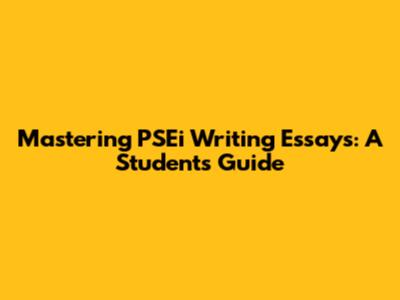 Mastering PSEi Writing Essays: A Student's Guide