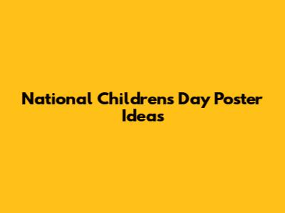 National Children's Day Poster Ideas