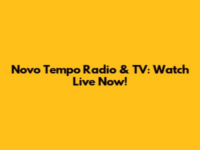 Novo Tempo Radio & TV: Watch Live Now!
