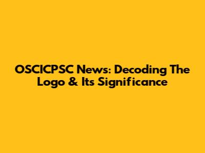 OSCICPSC News: Decoding The Logo & Its Significance