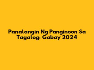 Panalangin Ng Panginoon Sa Tagalog: Gabay 2024